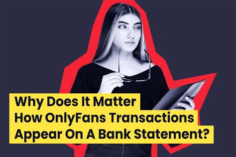 onlyfans bank statement|How Do Onlyfans Transactions Appear On Bank Statement